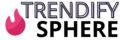 Trendify Sphere